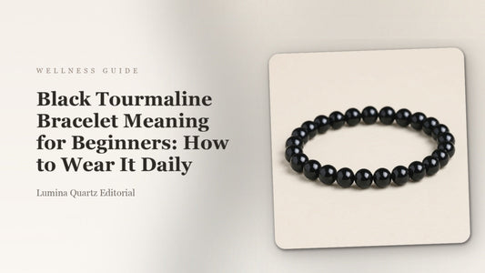 Black Tourmaline Bracelet Meaning for Beginners: How to Wear It Daily