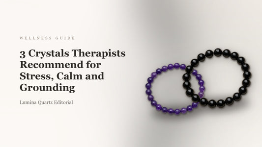 3 Crystals Therapists Recommend for Stress, Calm and Grounding