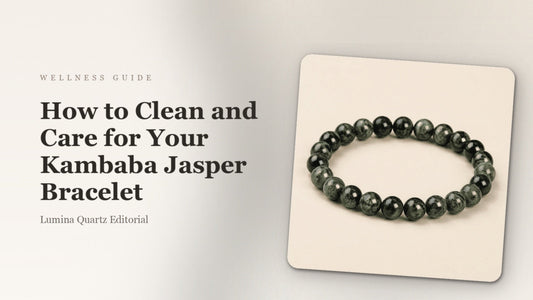 How to Clean a Kambaba Jasper Bracelet: A Care Guide for Grounding Energy