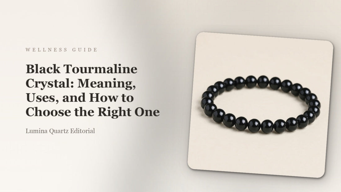 How to Choose Black Tourmaline: Quality, Types, and Authenticity Guide