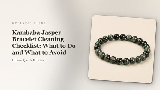 Kambaba Jasper Bracelet Cleaning Checklist: How to Clean Your Crystal Bracelet Safely crystal guide cover