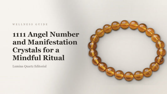 1111 Angel Number and Manifestation Crystals for a Mindful Ritual