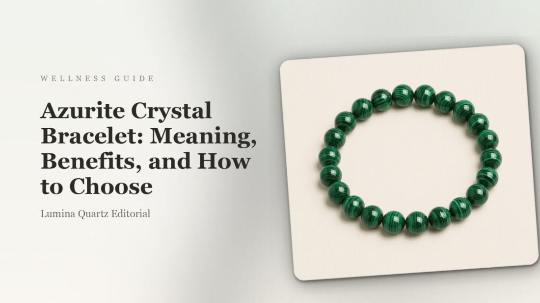 Azurite Crystal Bracelet: Meaning, Benefits, and How to Choose