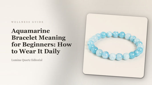 Aquamarine Bracelet Meaning for Beginners: How to Wear It Daily